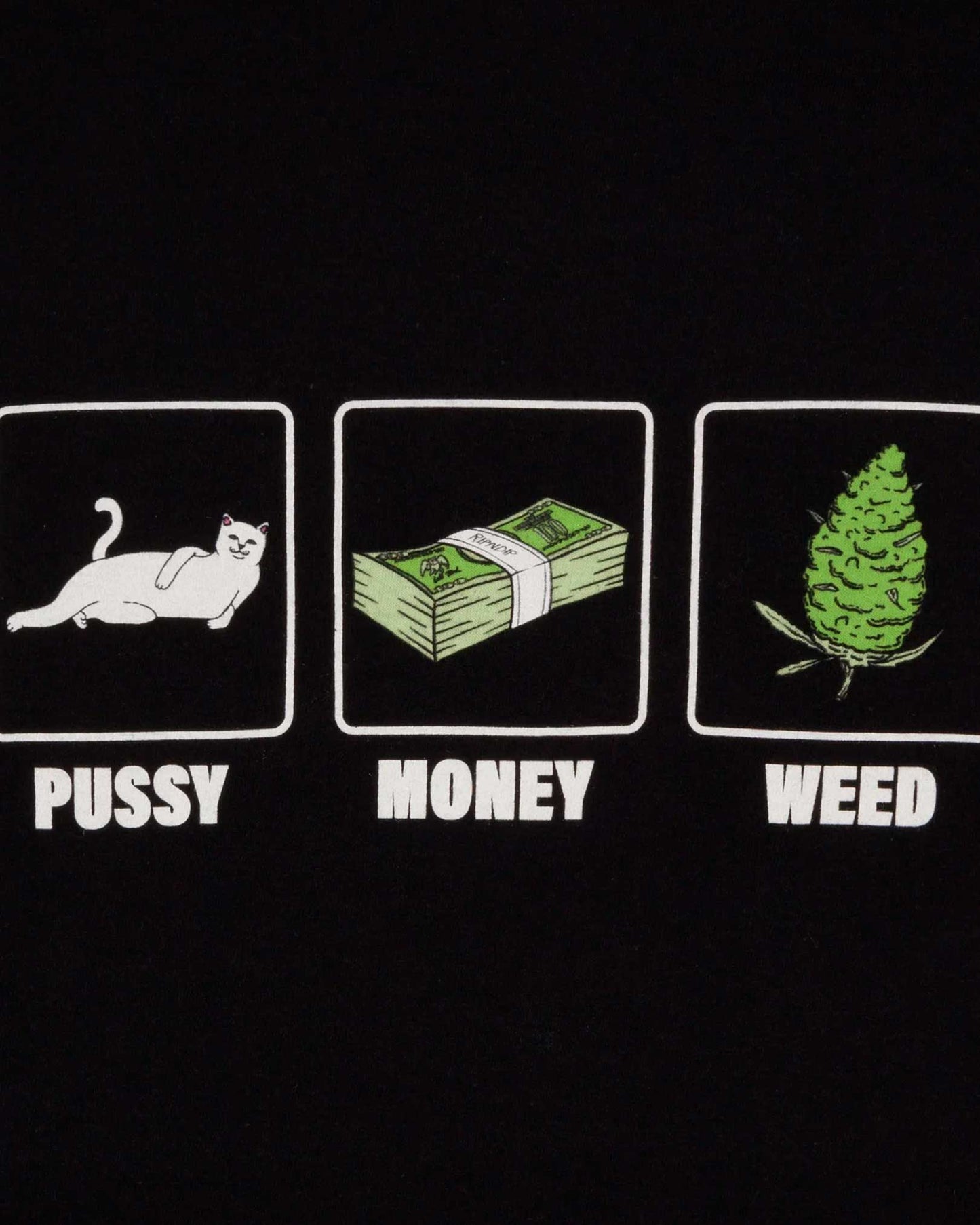 PUSSY MONEY WEED TEE